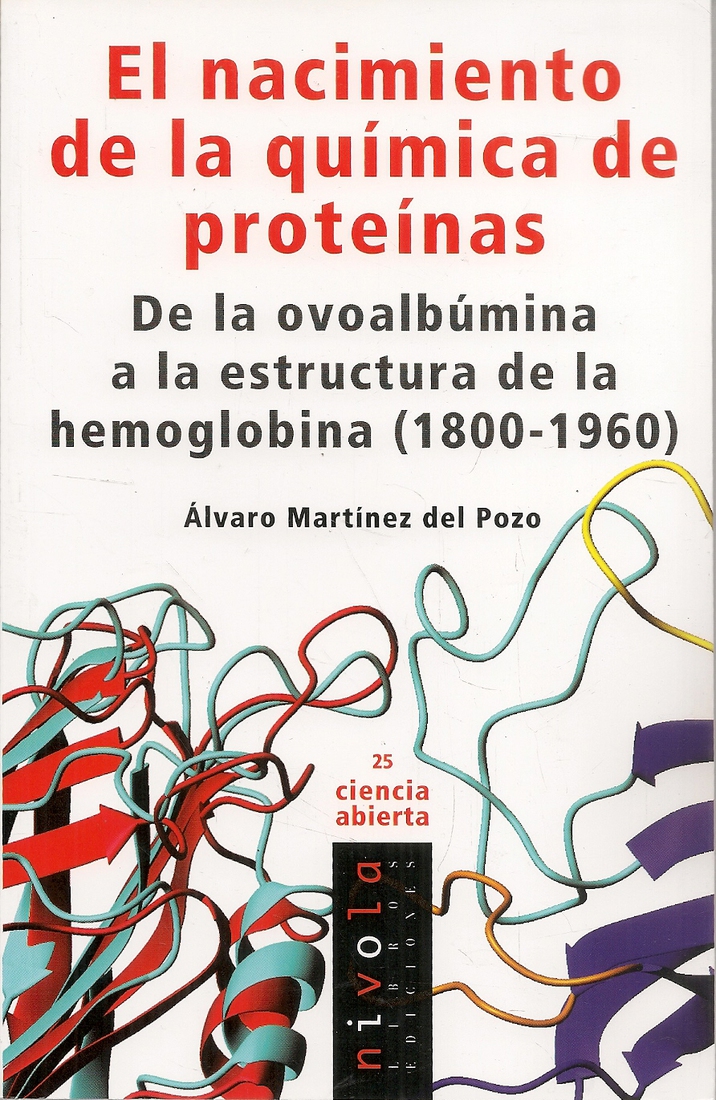 El nacimiento de la química de proteínas
