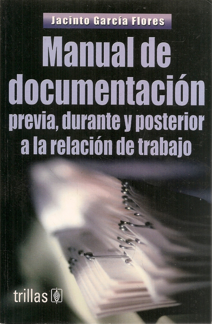 Manual de Documentación previa, durante y posterior a la relación de  trabajo | Ediciones Técnicas Paraguayas