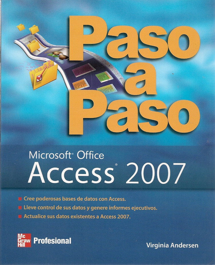 Paso a paso Access 2007 Microsoft Office | Ediciones Técnicas Paraguayas