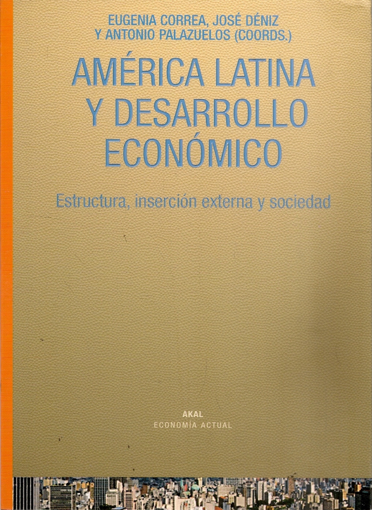 América Latina y Desarrollo Económico