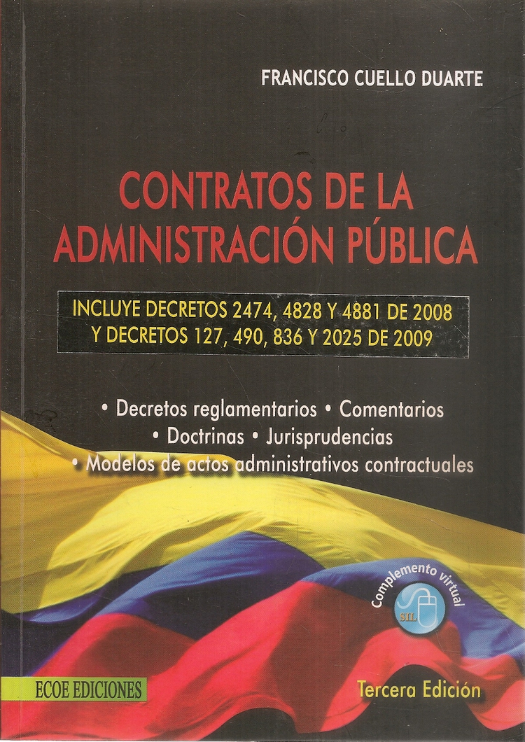 Contratos de la Administración Pública. Decretos reglamentarios, Doctrinas