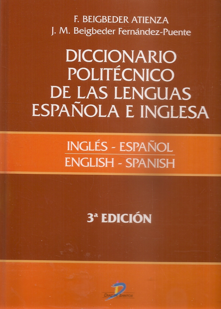Diccionario Politécnico de las Lenguas Española e Inglesa - 2 Tomos