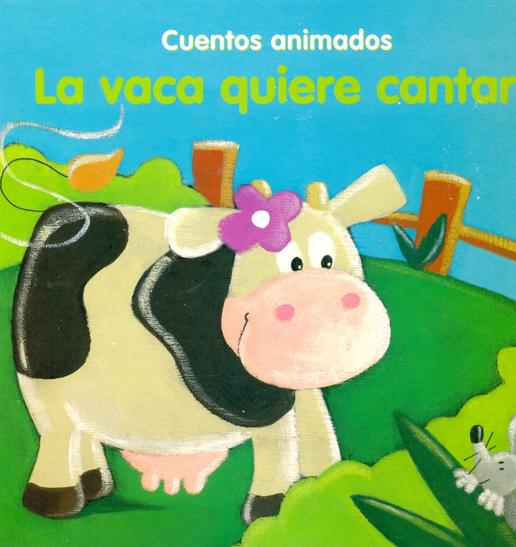 Cuentos animados La vaca quiere cantar