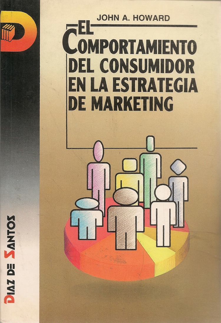 El comportamiento del consumidor en la estrategia de marketing