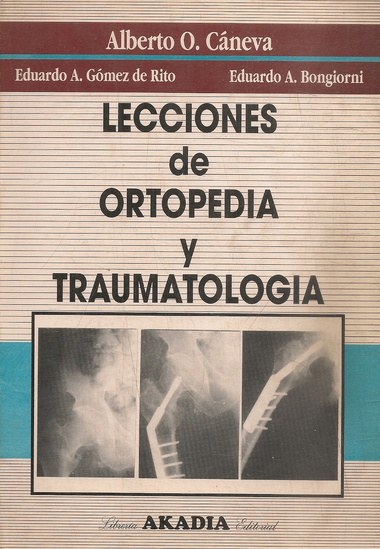 Lecciones de Ortopedia y traumatología