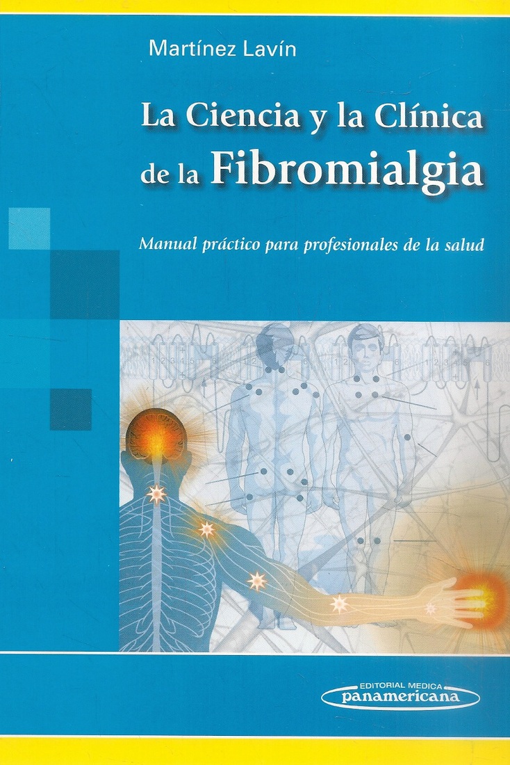 La ciencia y la clínica de la fibromialgia