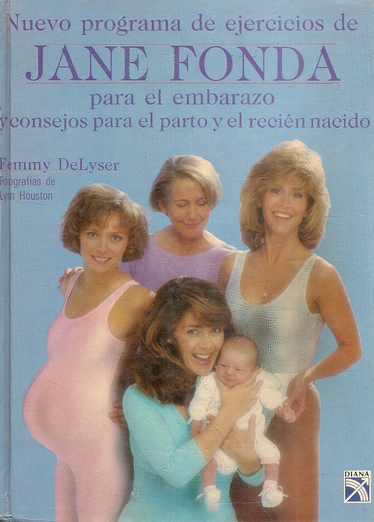 Nuevo programa de ejercicios de Jane Fonda para el embarazo consejos para el parto y el recien nacid