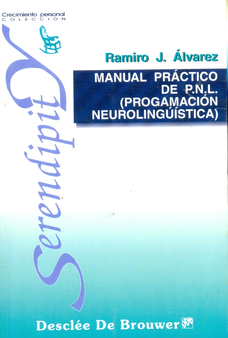 Manual práctico de PNL (programación neurolingüística)