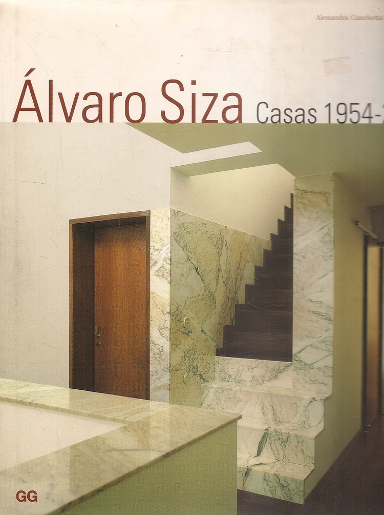 Alvaro Siza Casas 1954-2004