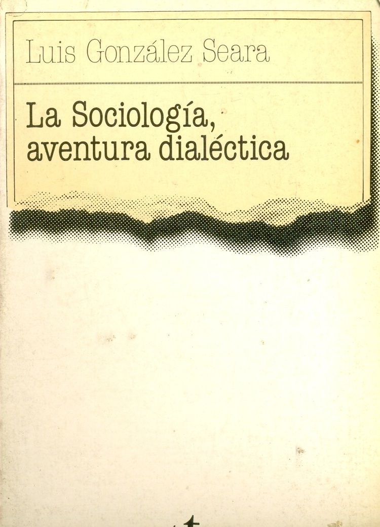 La sociologia, aventura dialectica
