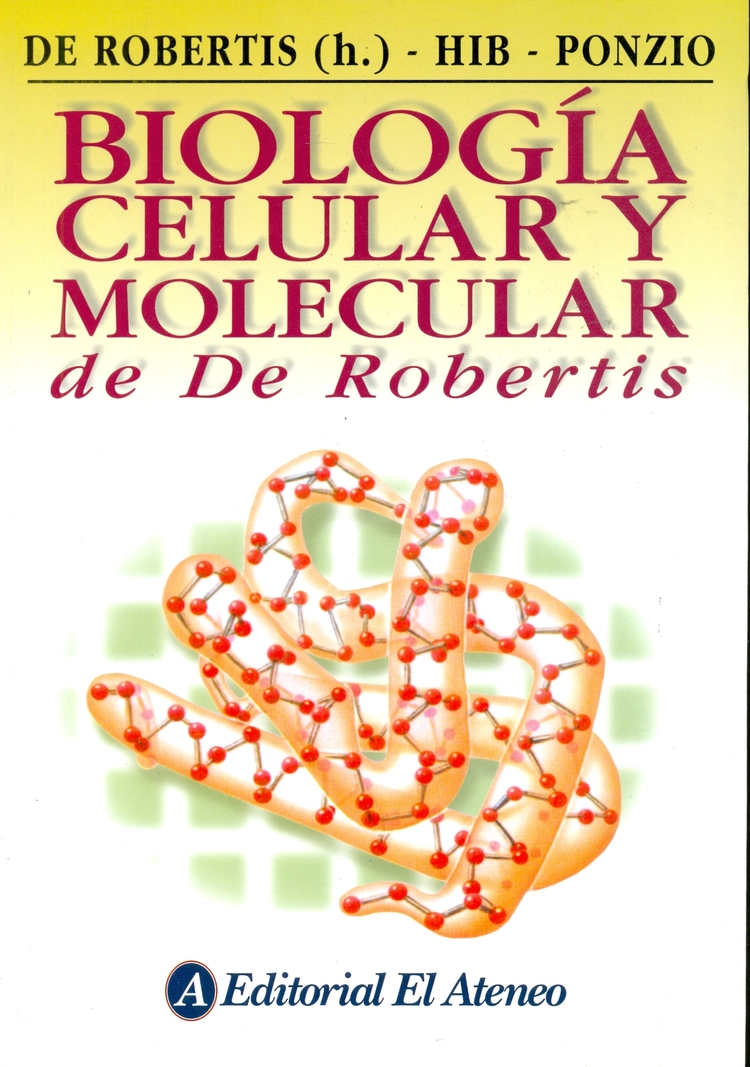 Biología Celular y Molecular de De Robertis