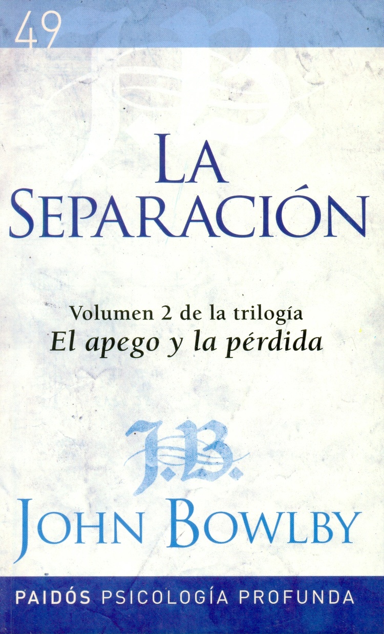 La Separacion Volumen 2 de la Trilogía El Apego y la Pérdida