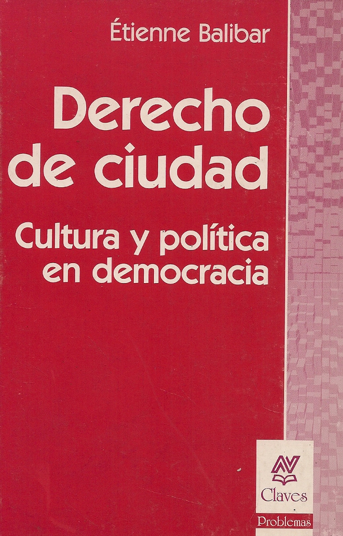 Derecho de Ciudad Cultura y Politica en Democracia