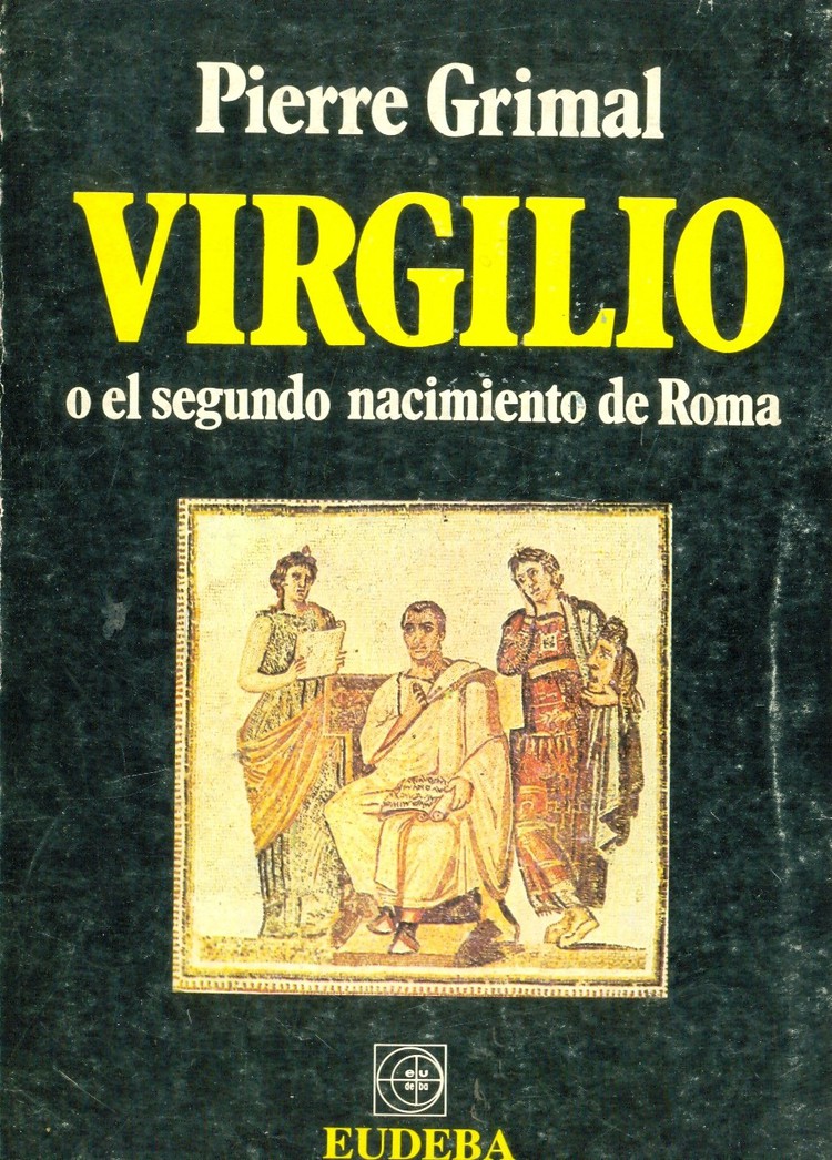Virgilio o el segundo nacimiento de Roma