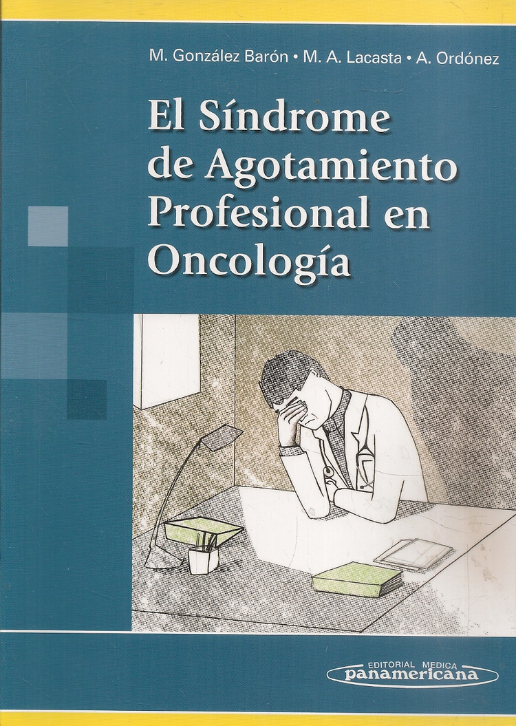 El Síndrome de Agotamiento Profesional en Oncología