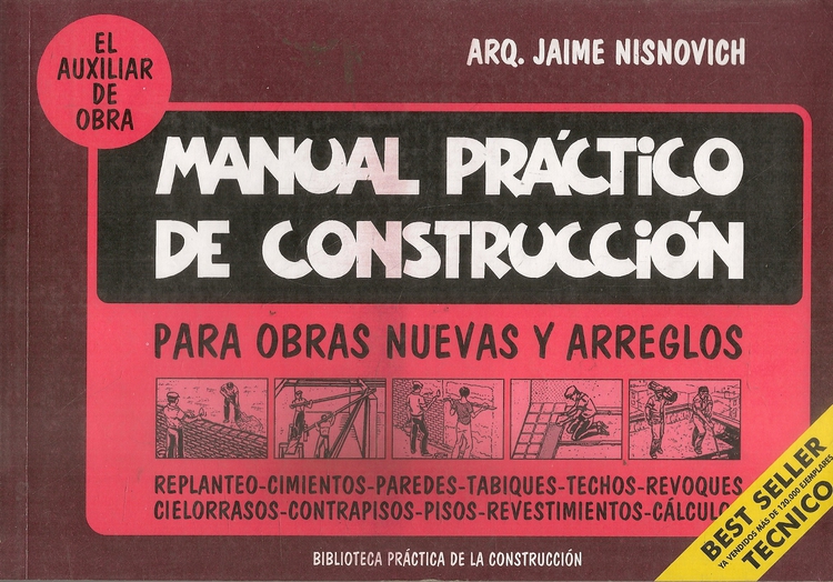 Manual practico de construccion para obras nuevas y arreglos