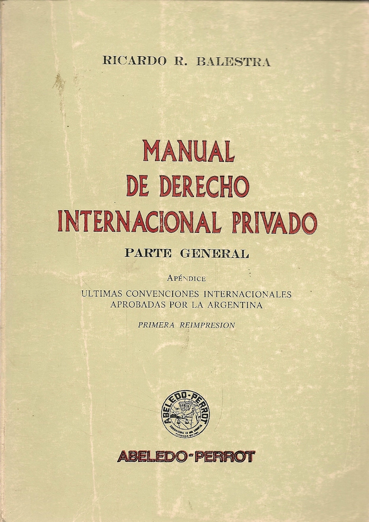 Manual de derecho internacional privado : parte general