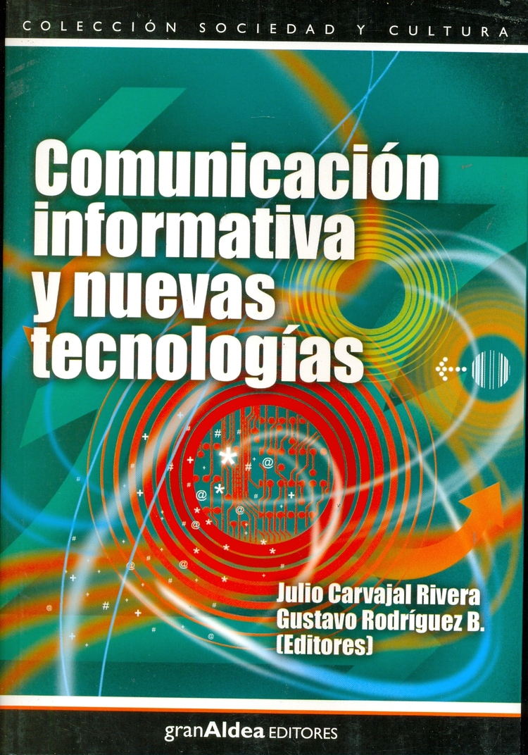 Comunicacion informativa y nuevas tecnologias