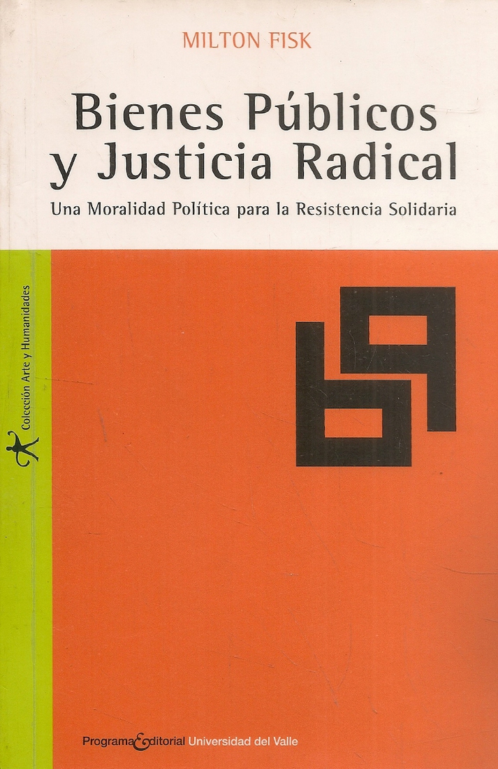 Bienes Públicos y Justicia Radical