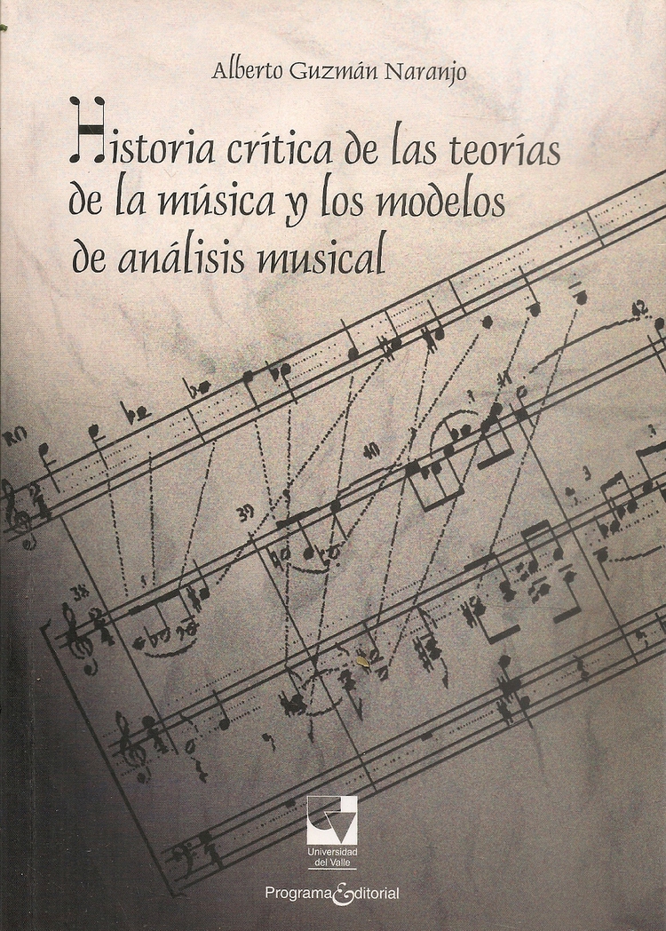 Historia crítica de las teorías de la música y los modelos de análisis musical