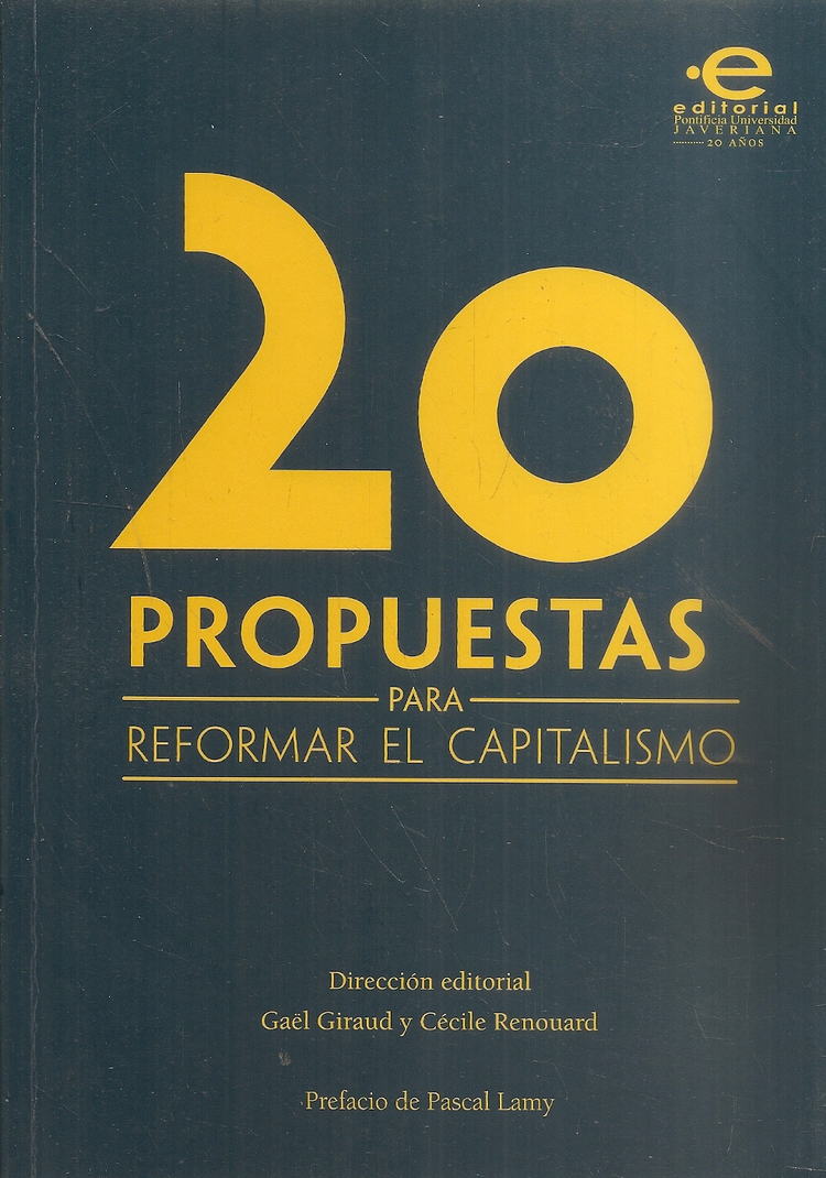 20 Propuestas para Reformar El Capitalismo