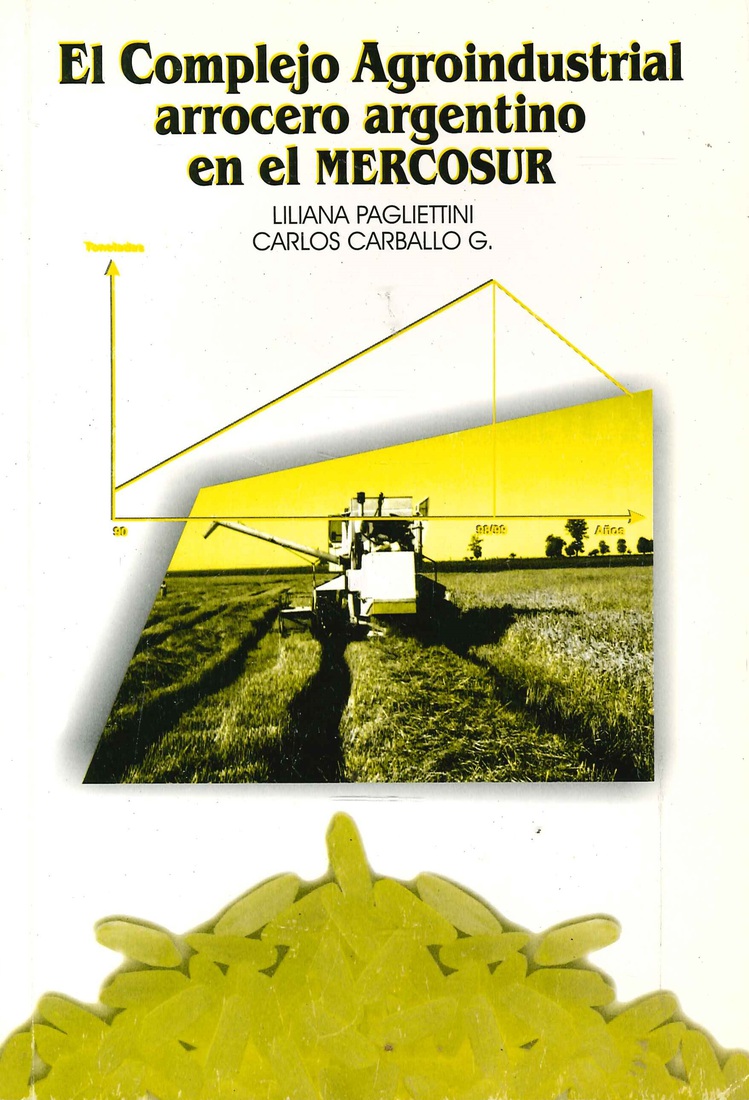 El Complejo Agroindustrial Arrocero Argentino en el Mercosur