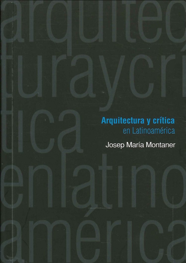 Arquitectura y crítica en Latinoamérica