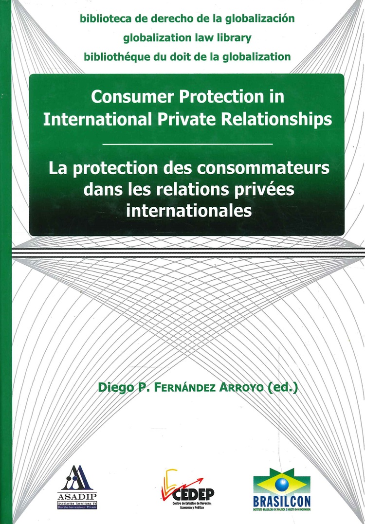 Consumer Protection in International Private Relationships