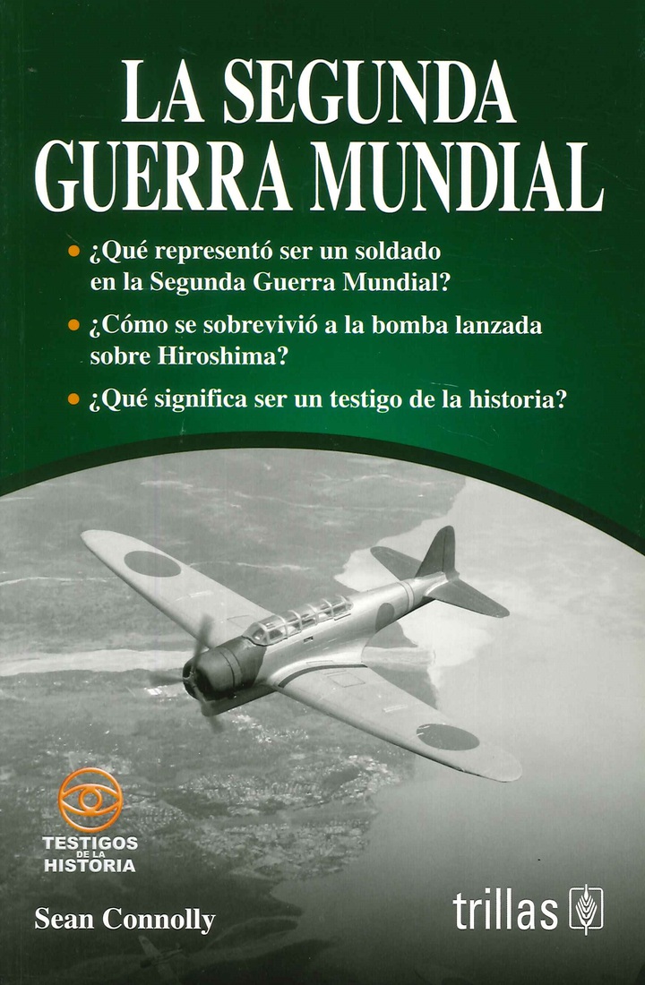 La Segunda Guerra Mundial | Ediciones Técnicas Paraguayas