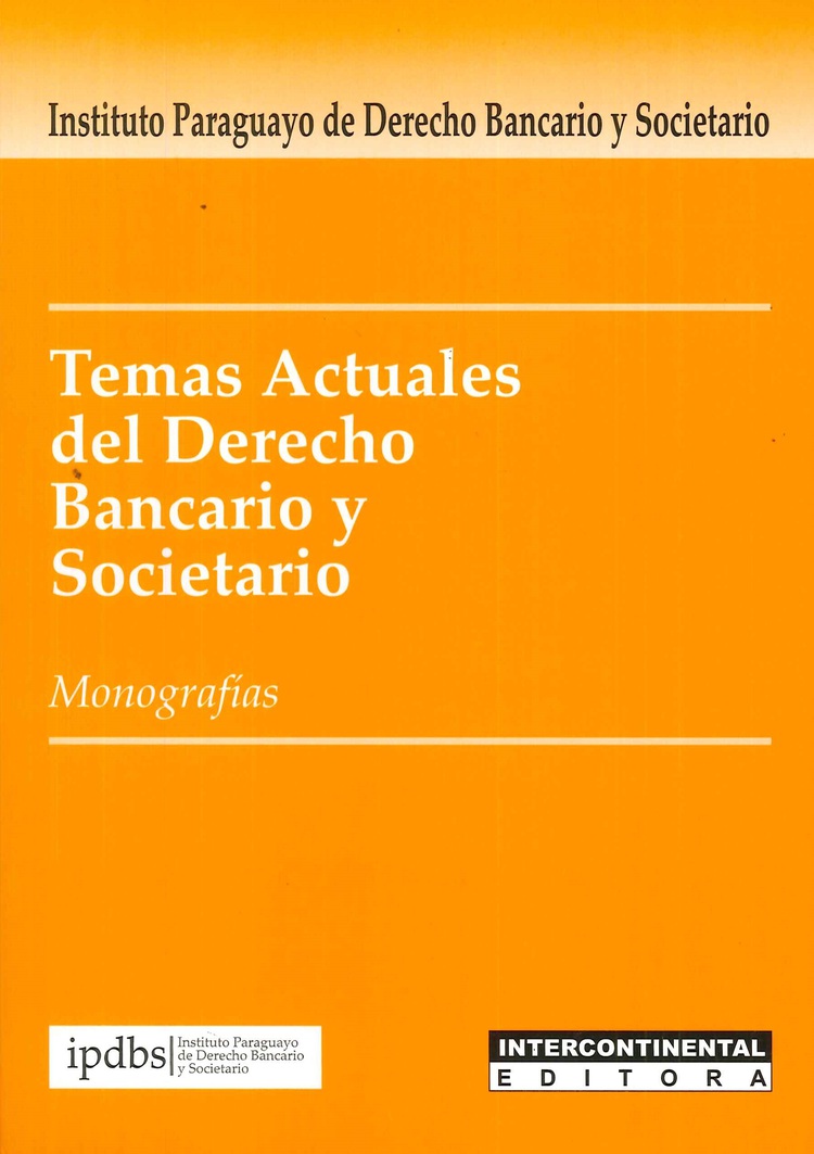 Temas Actuales del Derecho Bancario y Societario