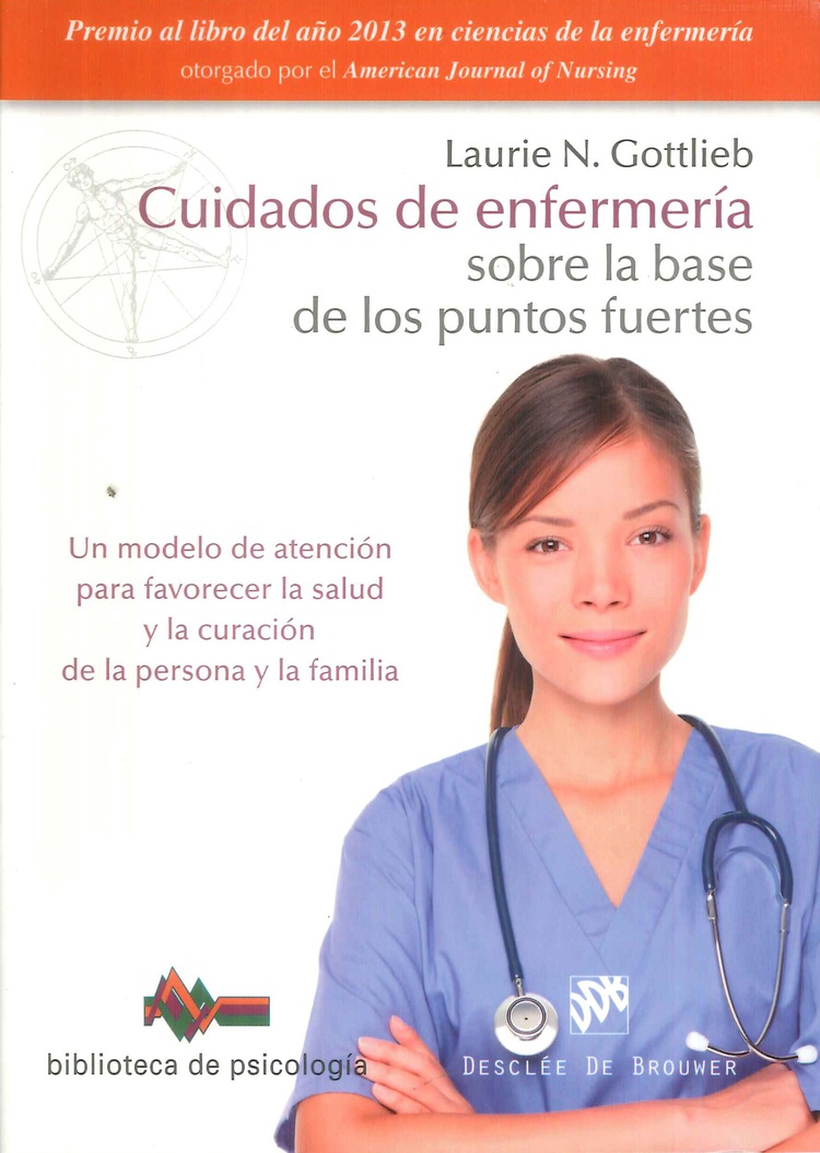Cuidados de enfermera Sobre la base de los puntos fuertes Un modelo de atencin para favorecer la s
