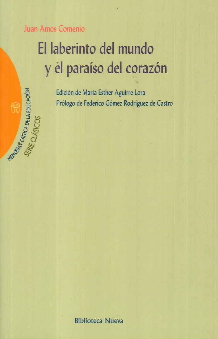 El Laberinto del Mundo y el Para�so del Coraz�n