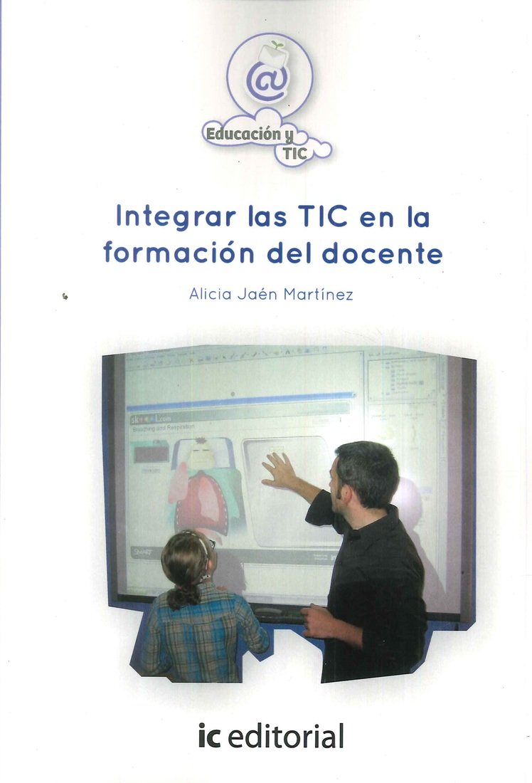 Integrar las TIC en la formaci�n docente