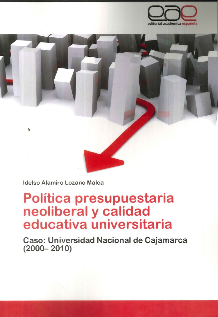 Poltica presupuestaria neoliberal y calidad educativa universitaria