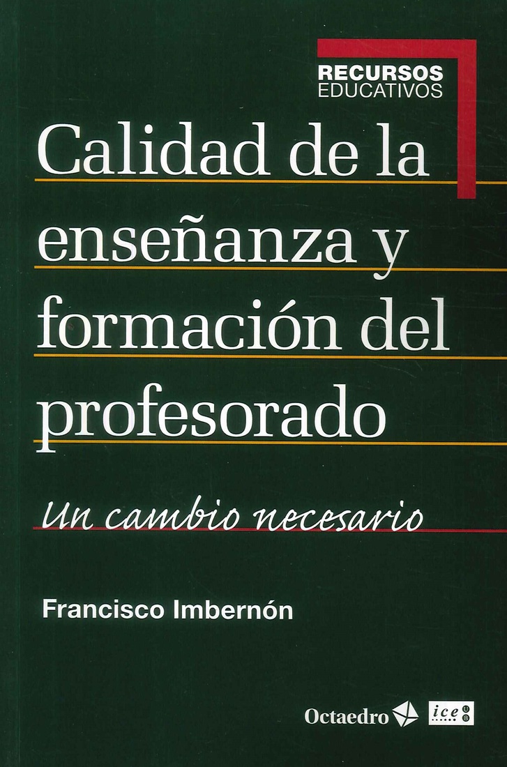 Calidad de la enseanza y formacin del profesorado