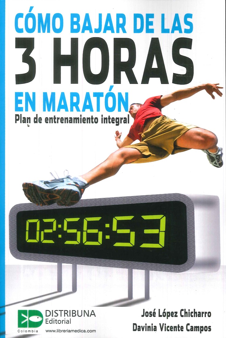 Cmo bajar de las 3 horas en Maratn