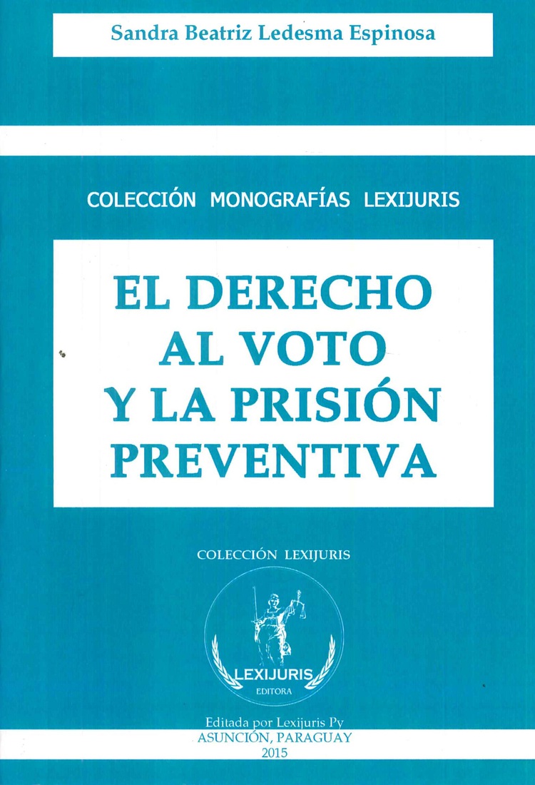 El Derecho al Voto y la Prisin Preventiva