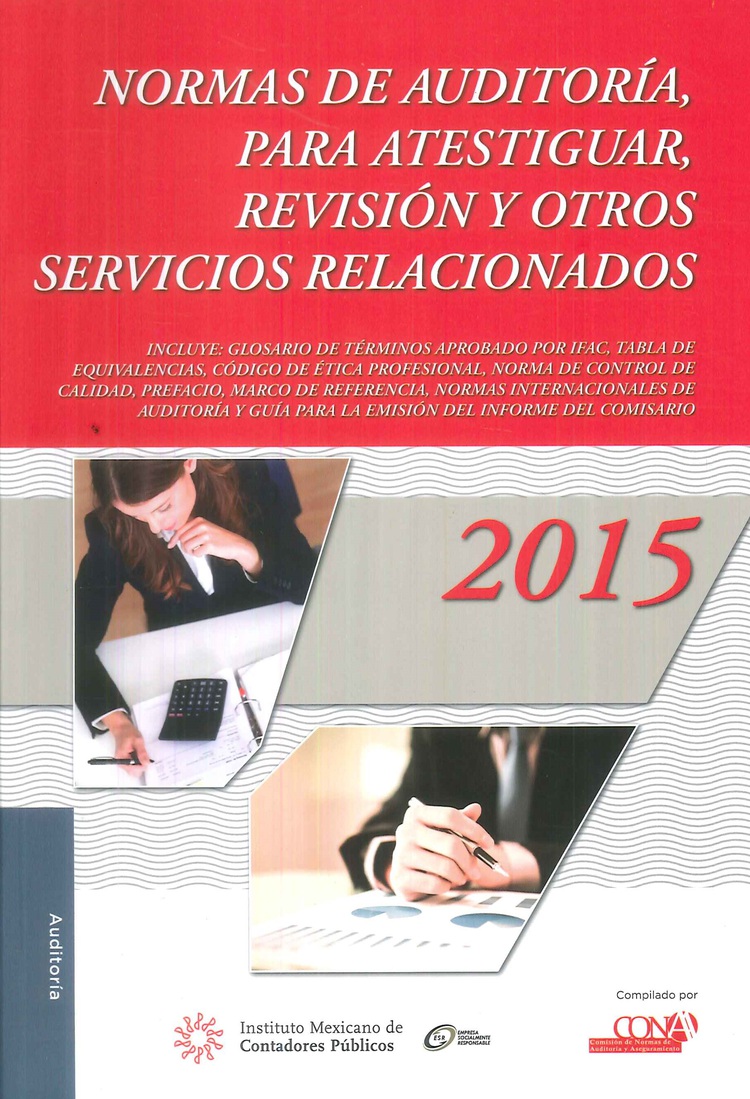 Normas de Auditora, para Atestiguar, revisin y otros servicios Relacionados