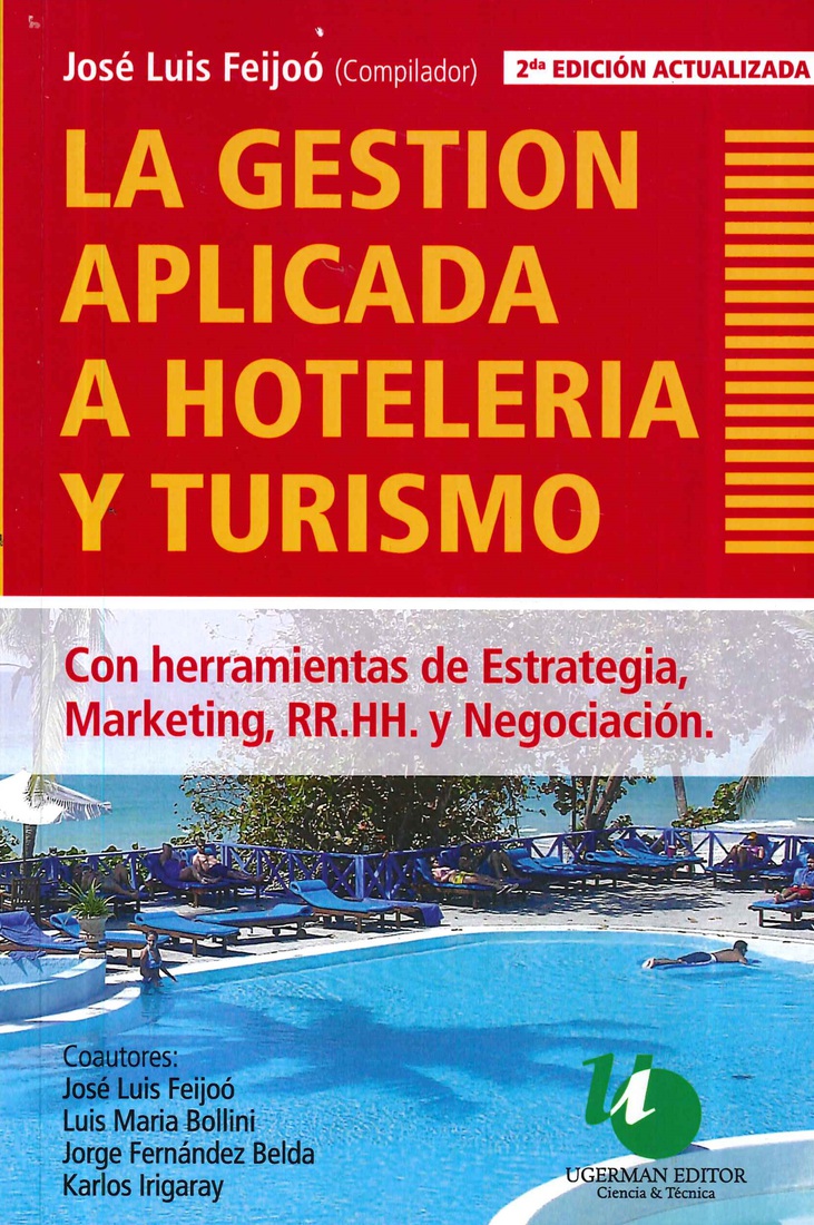 La Gestin Aplicada a Hoteletia y Turismo