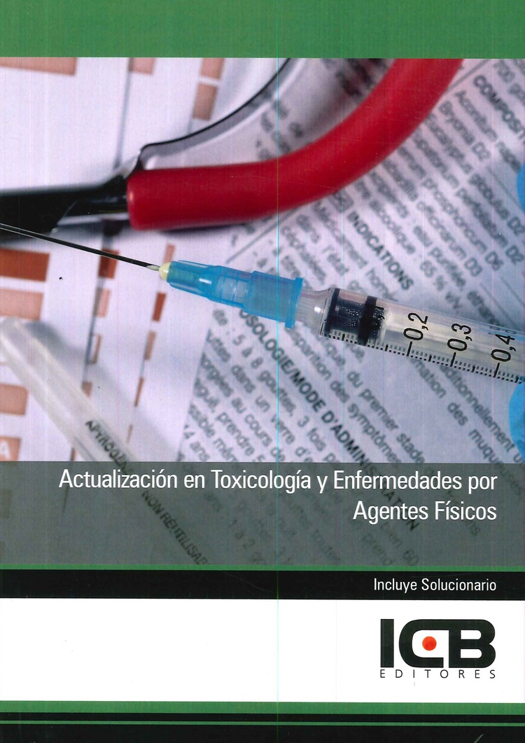 Actualizaci�n en Toxicolog�a y Enfermedades por Agentes F�sicos