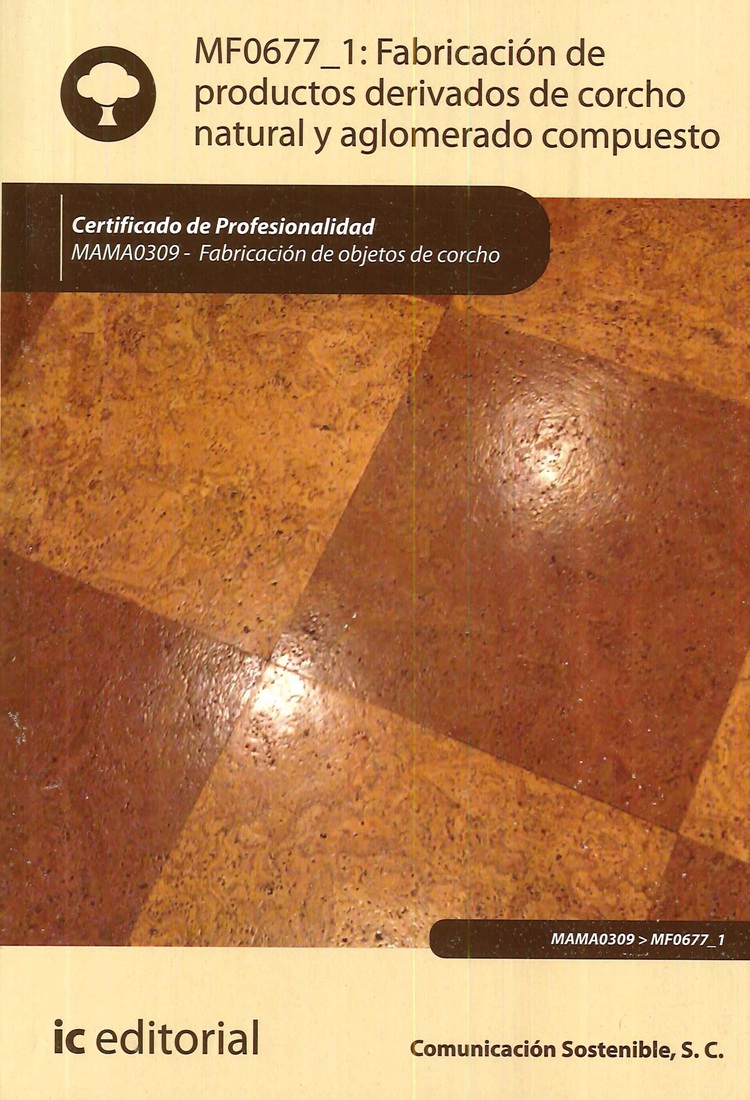 Fabricacin de productos derivados de corcho natural y aglomerado compuesto