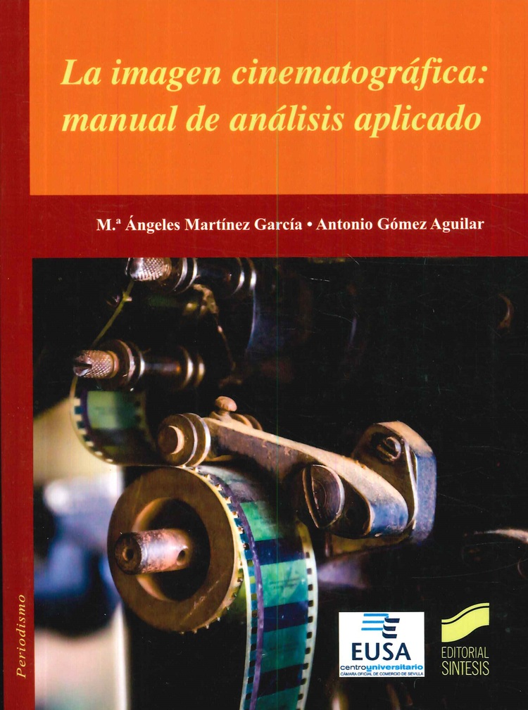 La Imagen Cinematogrfica : Manual de Anlisis Aplicado