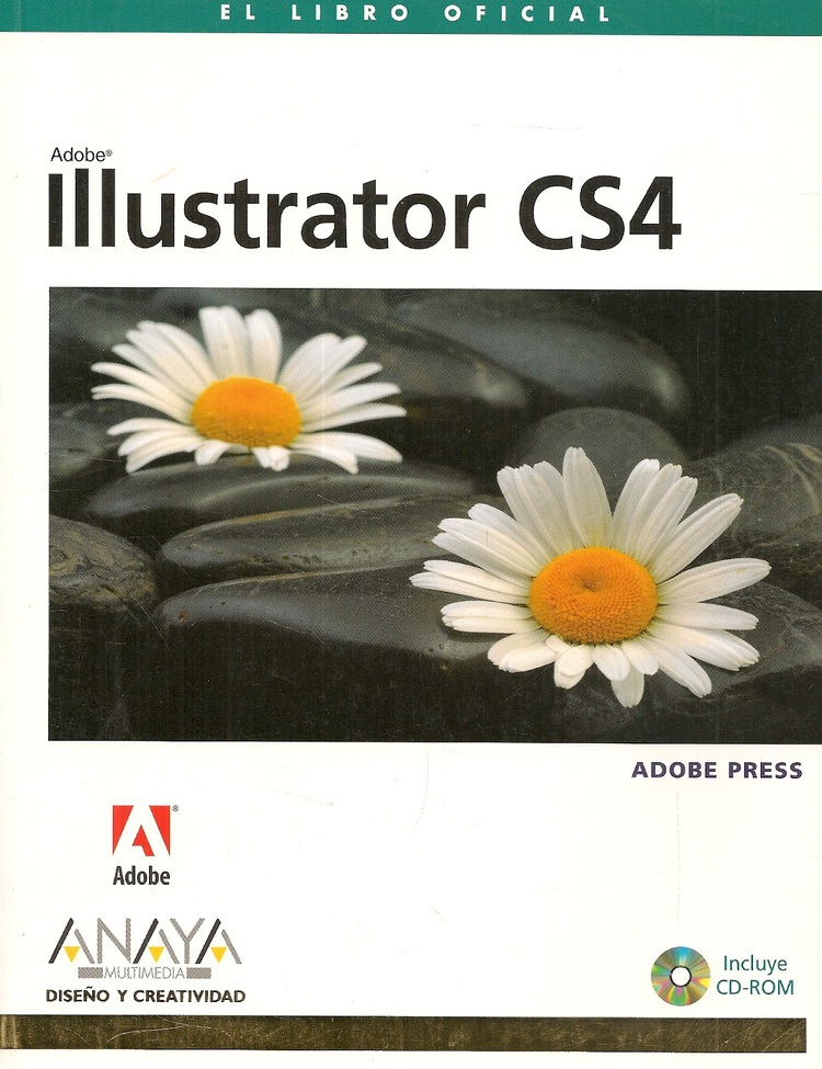Adobe Illustrator CS4 El libro oficial