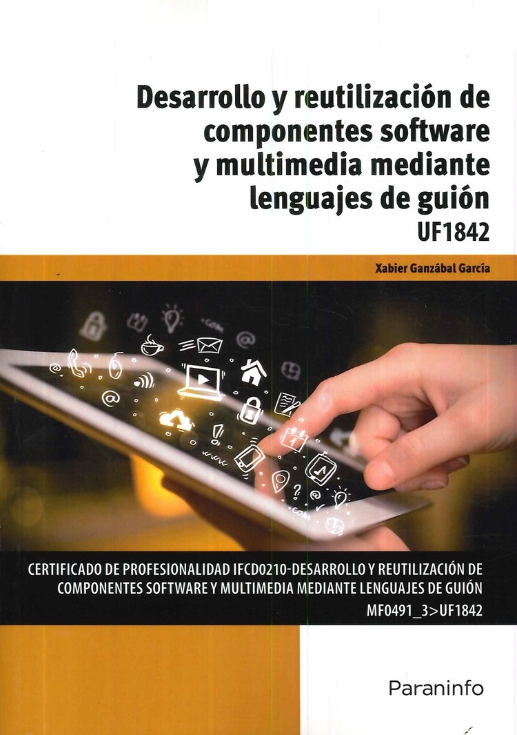 Desarrollo y reutilizacin de componentes software y multimedia mediante lenguaje de guin