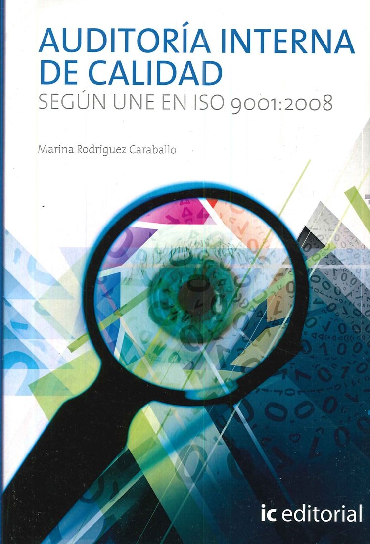 Auditor�a interna de calidad seg�n UNE en ISO 9001:2008