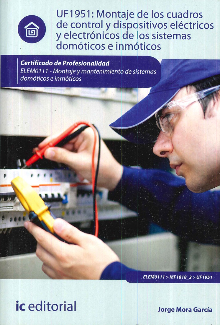 UF1951: Montaje de los cuadros de control y dispositivos electricos y electronicos de los sistemas