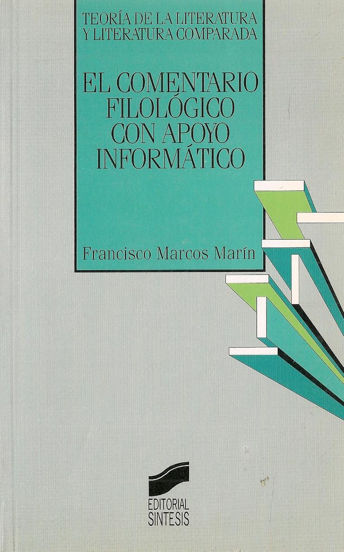 El comentario filologico con apoyo informatico