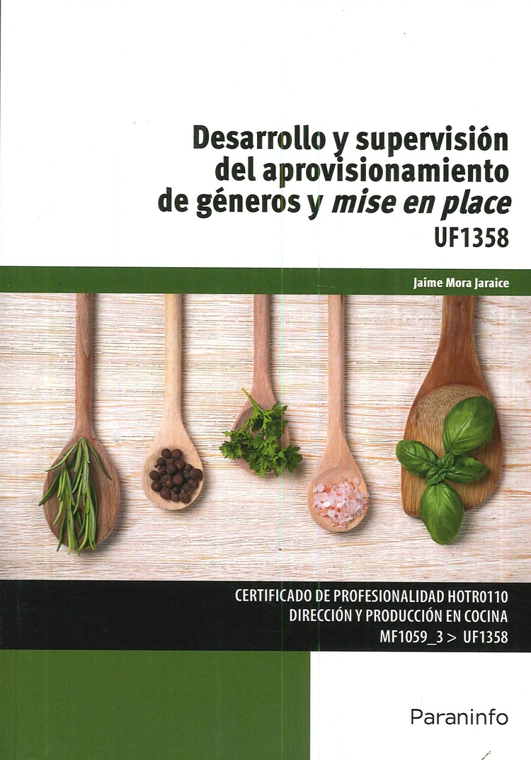 Desarrollo y supervisin del aprovisionamiento de gneros y mise en place