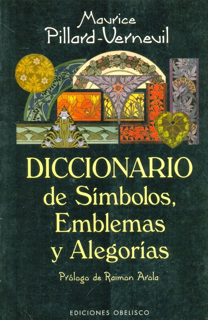 Diccionario de Simbolos, Emblemas y Alegorias