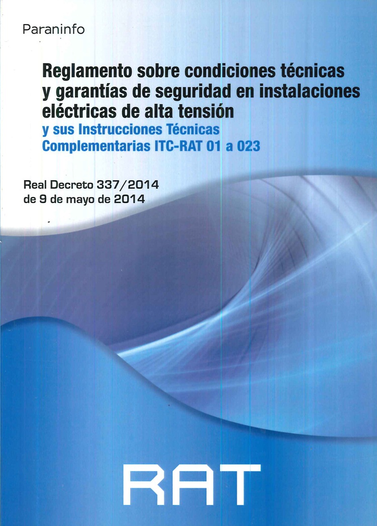 Reglamento sobre condiciones tcnicas y garantas de seguridad en instalaciones elctricas de alta t